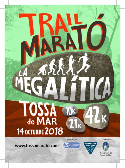 1a Megalítica Tossa de Mar 14/10/18 ; Trail 10km / 21km y 42km